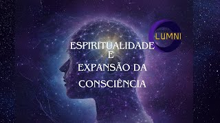 Espiritualidade e expansão de Consciência I Curso Gratuito [upl. by Ahseal360]