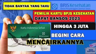 CARA MENCAIRKAN BANTUAN SOSIAL 2023 UNTUK PEMILIK BPJS KESEHATAN  CEK DISINI [upl. by Guy]