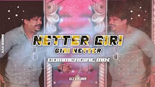 NETTER GIRI GIRI NETTER COMMERCIAL MIX DJ VAJRA  TULU DIALOGUE MIX  TULU SONG DJ  COMEDY PREMIER [upl. by Downs57]