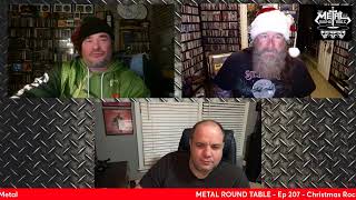 METAL ROUND TABLE  Ep 207  Christmas Metal amp Rock  Christmas Wants [upl. by Annah]