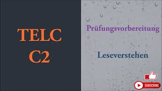 TELC C2 prüfung  PrüfungsvorbereitungC2 Leseverstehen modelltest mit lösung [upl. by Euqinaj]