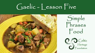 Gaelic Lessons  Phrases Part III  Food [upl. by Aihsram]