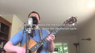 Menstrual Cycle Song educational [upl. by Pegg]