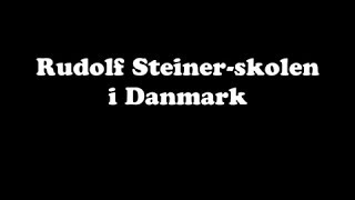 Rudolf Steinerskolen i Danmark [upl. by Akimit310]