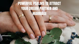 10 Powerful psalms to attract your dream marriage and partner [upl. by Abrams128]