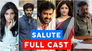 Salute starcast  Salute cast name  Salute movie cast  Salute movie cast and crew Dulquar Salman [upl. by Saber]