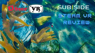 Subside Steam VR Review [upl. by Nwahsuq776]