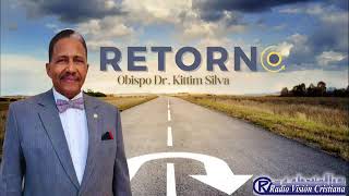 “RETORNO” CON EL OBISPO DR KITTIM SILVA BERMUDEZ [upl. by Drummond]