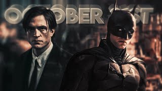 Ｏｃｔｏｂｅｒ ３１ｓｔ🦇  A THE BATMAN EDIT [upl. by Annette650]