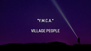 YMCA  Village People  Lyrics [upl. by Yelmene]