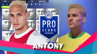 FIFA 22 Antony Pro Clubs Creation [upl. by Ikin]