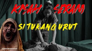 Kisah Si Tukang Urut kupikupiseram [upl. by Salomi]