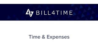 Bill4Time Time amp Expenses [upl. by Johnston11]