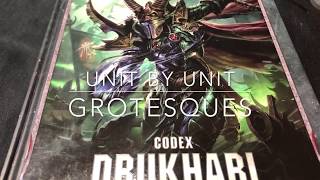 Grotesques  Drukhari Codex  Unit by Unit  Warhammer 40k 8th [upl. by Basilio]