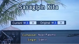 SASAGIPIN KITA Siakol🎵Karaoke Version🎵 [upl. by Ahsenod]