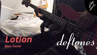 Deftones  Lotion  Bass Cover [upl. by Anit]