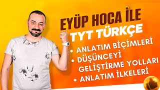 18 DERS ANLATIM BİÇİMLERİ  DÜŞÜNCEYİ GELİŞTİRME YOLLARI  ANLATIM İLKELERİ [upl. by Heyward]