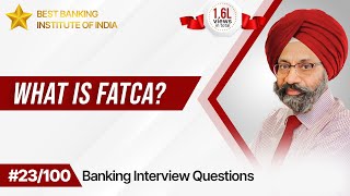 What is FATCA  Best Answer For Banking Aspirants  Mr Jasbir Singh  IPB India [upl. by Hartzke]