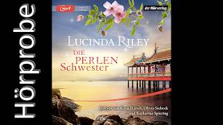 Lucinda Riley Die Perlenschwester Hörprobe Die sieben Schwestern Band 4 [upl. by Nayk]