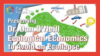 Ecological Economics  to Avoid Ecollapse [upl. by Dodson]