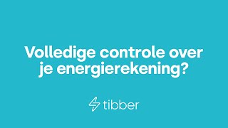 Tibber  Volledige controle over je energierekening [upl. by Ahsinauq]