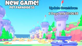 New game  Pet Paradise 55 Roblox [upl. by Dorthea]