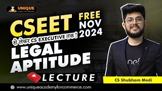 CSEET NOV 2024  Legal Aptitude Lecture 8  Free Online CSEET Lectures  CS SHUBHAM MODI [upl. by Ati]