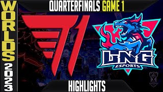 T1 vs LNG Highlights Game 1  S13 Worlds 2023 Quarterfinals  T1 vs LNG Esports G1 [upl. by Oringa]