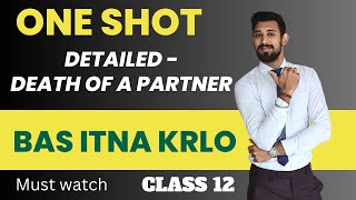 Death of a partner  One shot  Accounts  Class 12 [upl. by Boyes]