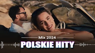 Nowosci Hity 2024  Polskie Hity 2024  Najlepsza Polska Muzyka Składanka 2024 [upl. by Alahsal]