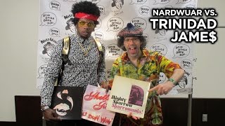 Nardwuar vs Trinidad James [upl. by Ylrevaw]