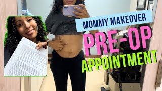 Mommy Makeover Pre Op Appointment amp Drainless Tummy Tuck [upl. by Acinat99]