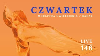 Modlitwa Uwielbienia LIVE  KAHAL  czwartkowe spotkanie 24102024 [upl. by Yecniuq]