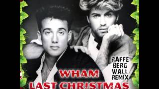 Wham  Last Christmas Bergwall Remix [upl. by Kloster952]