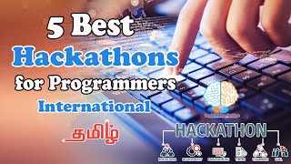 5 Best Hackathon Events for Programmers in Tamil  International Coding Marathon  Prize Money amp Job [upl. by Roxy]