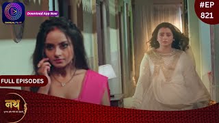 Nath Krishna Aur Gauri Ki Kahani  31 January 2024  Full Episode 821  Dangal TV [upl. by Pentheam]