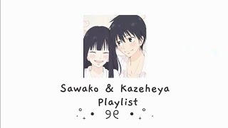 Sawako And Kazehaya Playlist ♡ Kimi Ni Todoke [upl. by Hoye]