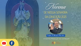 1º Dia Novena Nossa Senhora da Conceição  Tatuapé [upl. by Senaj287]