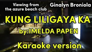 kung liligaya ka karaoke byIMELDA PAPEN foryou karaoke karaokeopm karaokemusic karaokemusic [upl. by Sellers552]