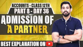 Admission of a Partner  Chapter 3  Accountancy Class 12  Part 8 [upl. by Ariella406]