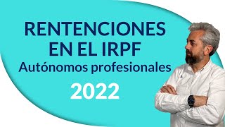 Retenciones en el IRPF para profesionales autónomos [upl. by Broeder]