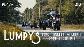 Lumpy’s First Annual Memorial Scholarship Ride [upl. by Roinuj]