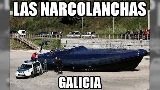 Las narcolanchas y planeadoras en Galicia reportaje  Aduanas SVA [upl. by Sidran46]