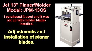 PlanerMolder Setup  Jet Model JPM13CS  Speed Set  Knives Installation Roller Adjustment [upl. by Atteynot]