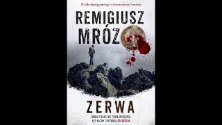 Remigiusz Mróz  Zerwa  Audiobook PL  Część 1 [upl. by Haeckel935]