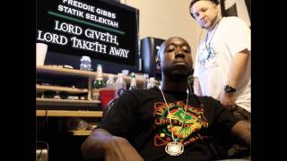 Freddie Gibbs amp Statik Selektah  Wild Style feat Termanology amp Fred The Godson [upl. by Assela]