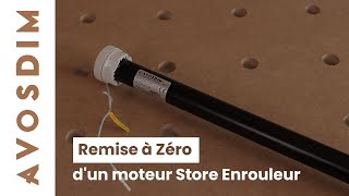 Comment remettre à Zéro dun moteur Store Enrouleur AvosDim [upl. by Lowenstein]