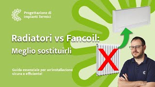 Sostituzione radiatori con fancoil Guida essenziale per uninstallazione sicura e efficiente [upl. by Eelarat80]