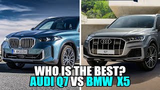 Battle of the SUVs 2024 BMW X5 vs Audi Q7 – Which One Is Worth It [upl. by Eiliah]