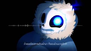 【Thai version  ภาษาไทย】Stronger Than You Sans Parody【Jeepz】 [upl. by Lledyr636]